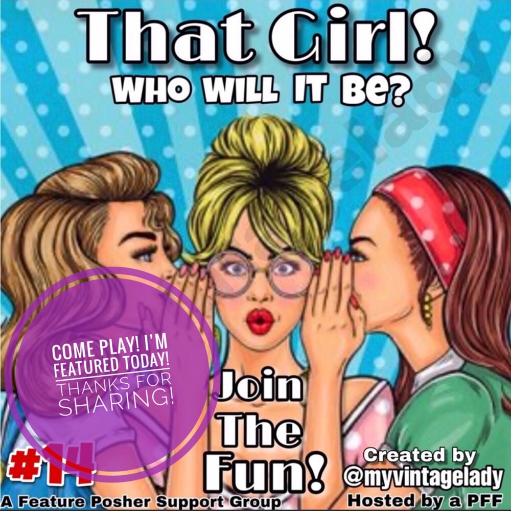 I’m Today’s That Girl! Join The Fun!